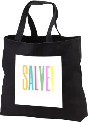 3dRose Greet people in Latin. Colorful word Salve. Funny, positive text - Tote Bags (tb_335644)