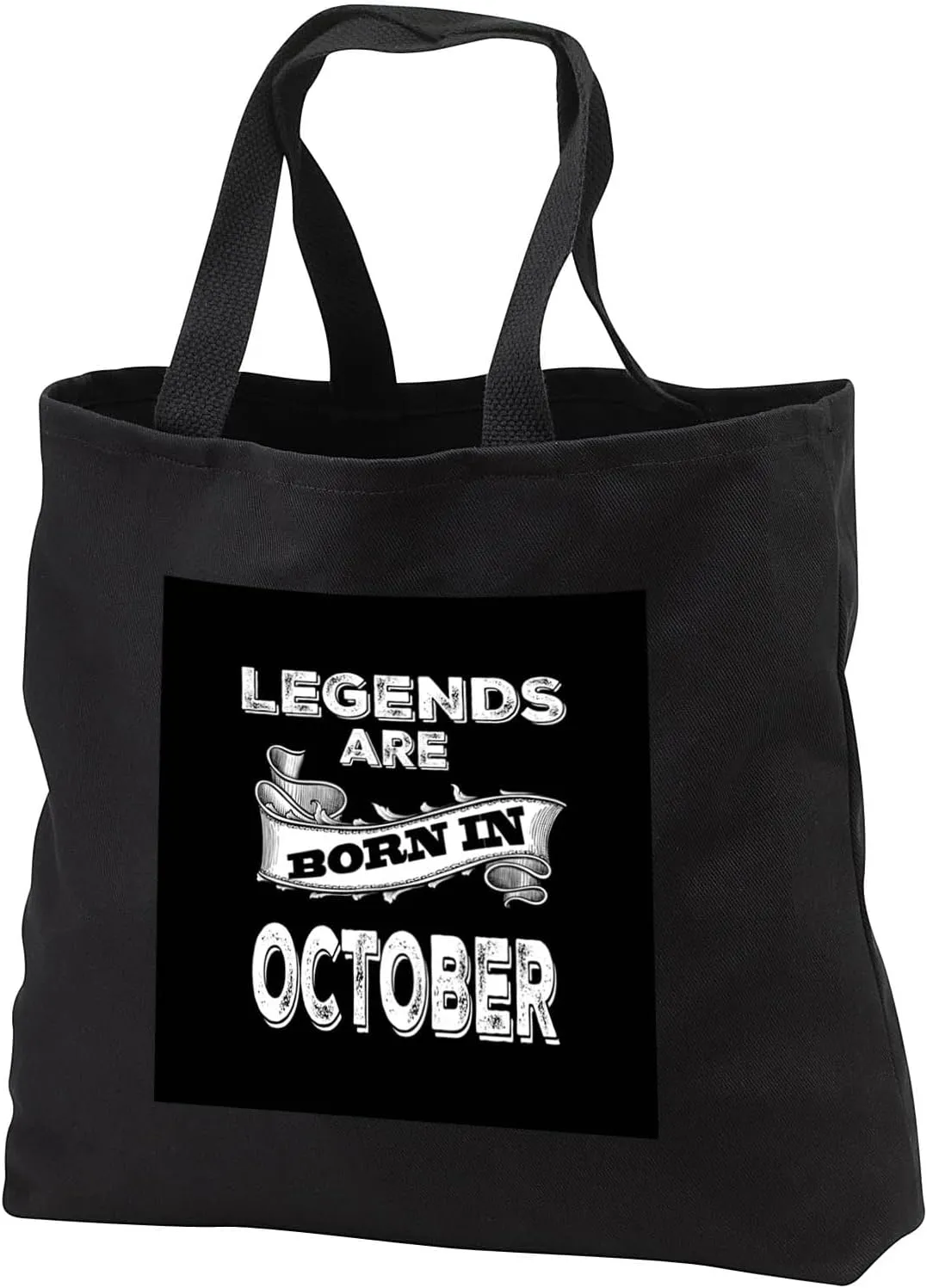 Black Tote Bag 14w x 14h x 3d - Legends are born in October. Birthday Sayings