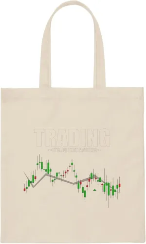 Hilarious Traders Appreciation Investors Graphic Mockeries Humorous Trading Stocks Importance Illustration Canvas Tote Bag