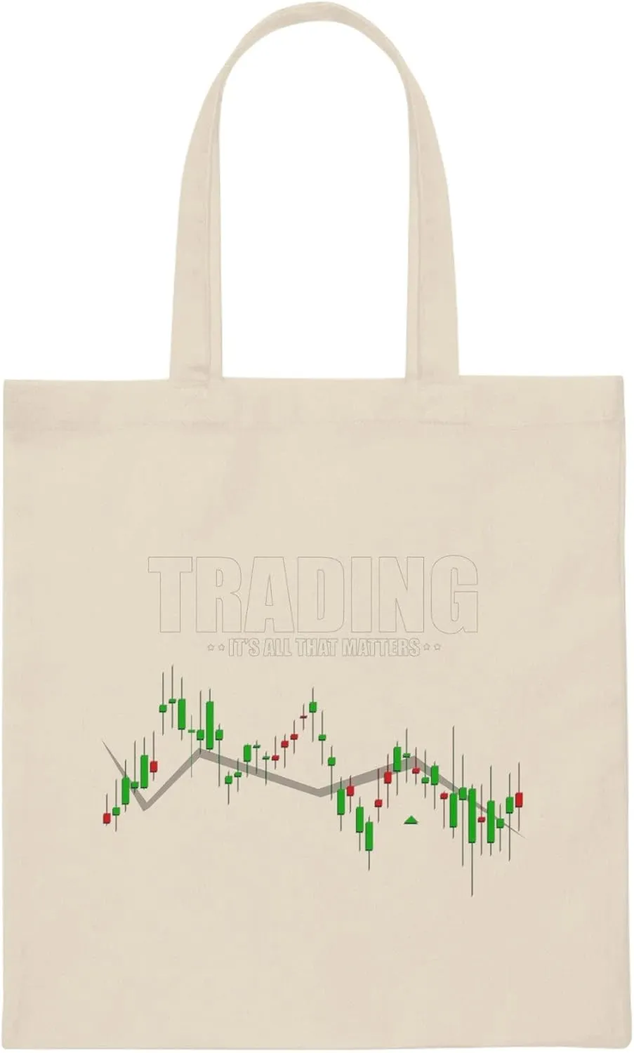 Hilarious Traders Appreciation Investors Graphic Mockeries Humorous Trading Stocks Importance Illustration Canvas Tote Bag