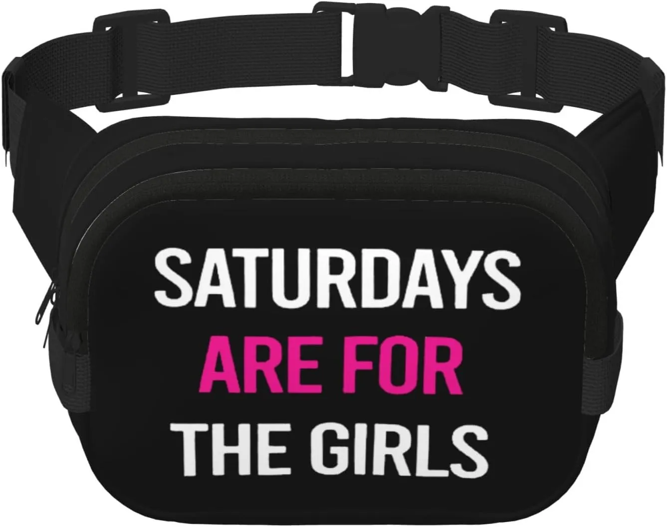 Saturdays are for the girls Waist Pack Bag Fanny Pack for Men&Women Hip Bum Bag with Adjustable Strap for Outdoors Workout Traveling Casual Running Hiking Cycling
