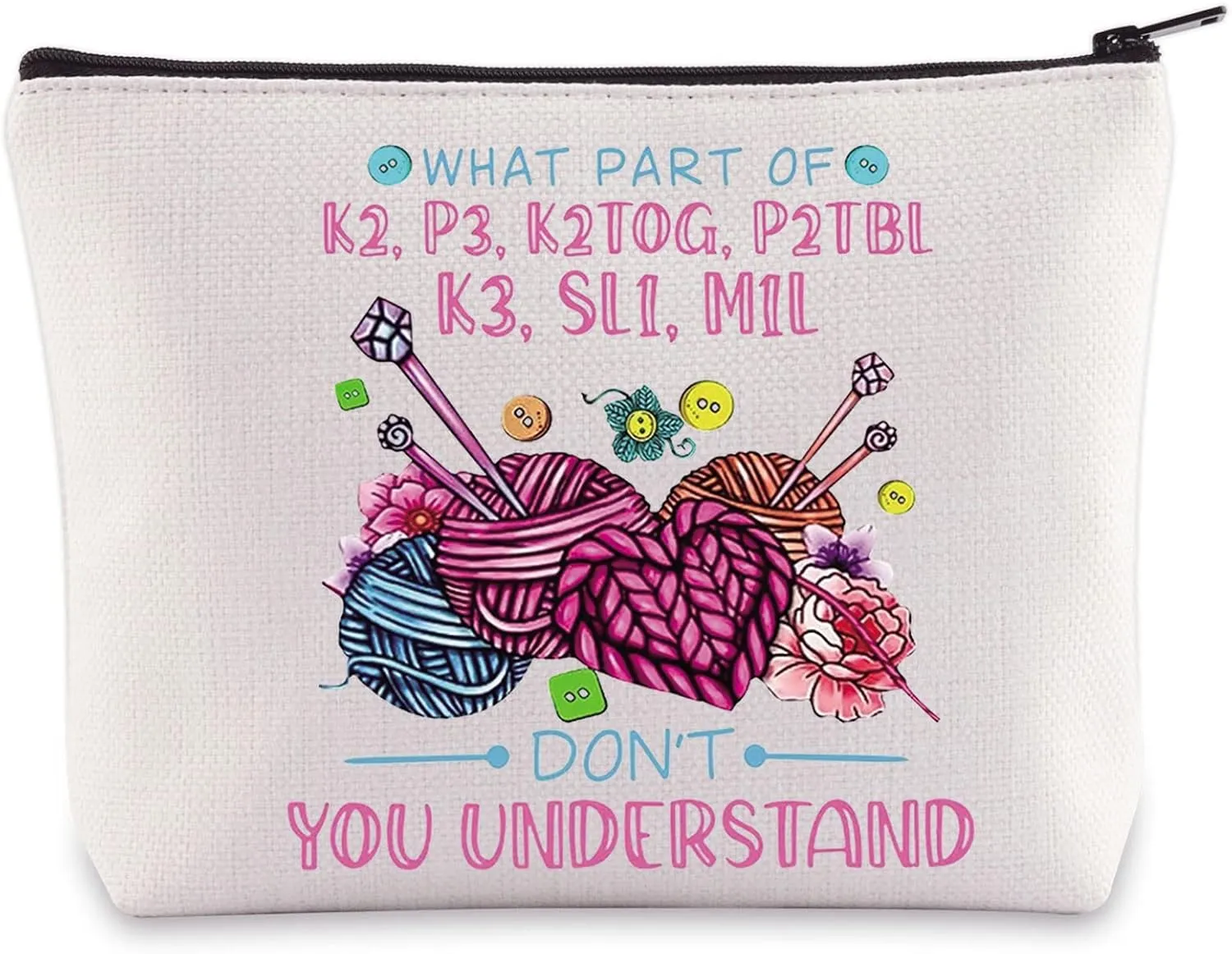 WZMPA Funny Knitting Cosmetic Bag Yarn Collector Gift What Part Don't You Understand Makeup Zipper Pouch Bag Knitter Merchandise (Don't Understand)